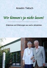 Anselm Tietsch: Wir könnens ja nicht lassen